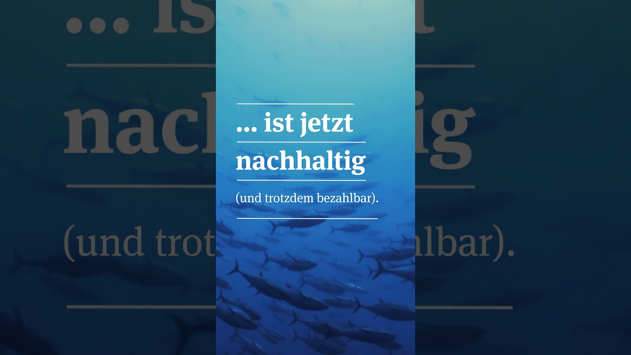 Nachhaltiges Thunfischangebot in Deutschland wächst!