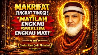 Download lagu KUNCI KETENANGAN JIWA‼️Ilmu Makrifat Syekh Abdul Qodir Al-Jaelani untuk Melepas Beban Hidup mp3 Download lagu KUNCI KETENANGAN JIWA‼️Ilmu Makrifat Syekh Abdul Qodir Al-Jaelani untuk Melepas Beban Hidup mp3