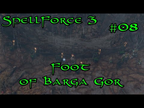 SpellForce 3 Campaign Part 8 - Foot of Barga Gor