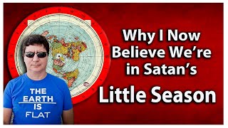 Why I Now Believe We're in Satan's Little Season #littleseason
