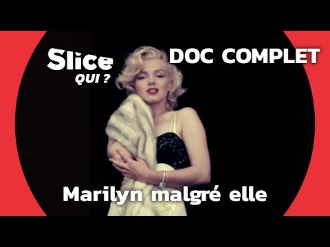 Marilyn: la célébrité ou la liberté ? | SLICE Qui ? | DOCUMENTAIRE COMPLET