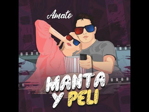 Amato - Manta y peli (Official lyric video)