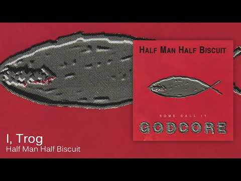 Videoclip de I, Trog — Half Man Half Biscuit
