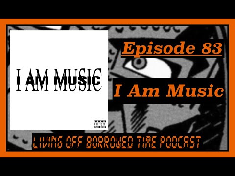 Living Off Borrowed Time Podcast - Music by Playboi Carti