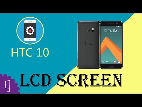 HTC 10 LCD Screen Repair Guide (Ultimate)