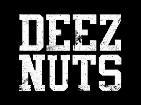 Deez Nuts - I Hustle Everyday