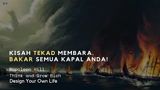 (Video Motivasi) Kisah Tekad Membara. Bakar Semua Kapal Anda!