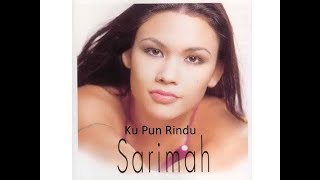 Download lagu Ku Pun Rindu - Sarimah mp3
