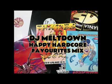 DJ Meltdown - Happy Hardcore Favourites (Vinyl Mix)
