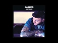James Arthur - Smoke Clouds FULL [NEW SONG 2013]