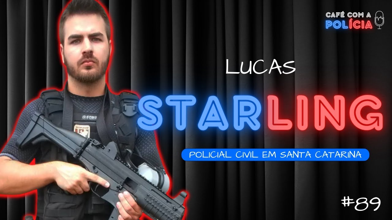 AGENTE STARLING (POLÍCIA CIVIL SC) | Café com a Polícia #89