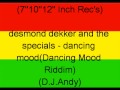 desmond dekker and the specials   dancing mood(Dancing Mood Riddim).wmv