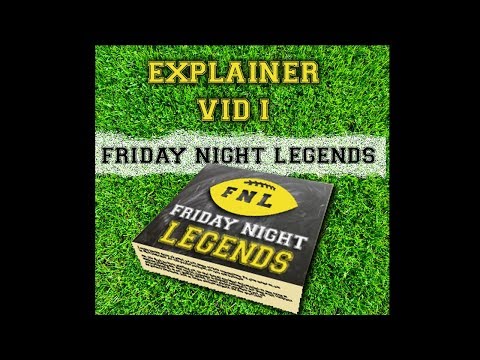 Friday Night Legends - Explainer 1