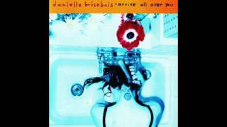 Danielle Brisebois - Maybe Love Will Change Your Mind