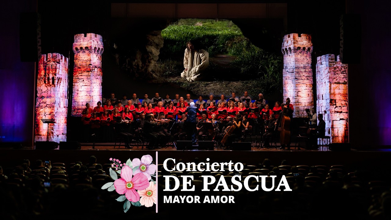 Concierto de Pascua - Mayor Amor