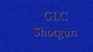 GLC - Shotgun
