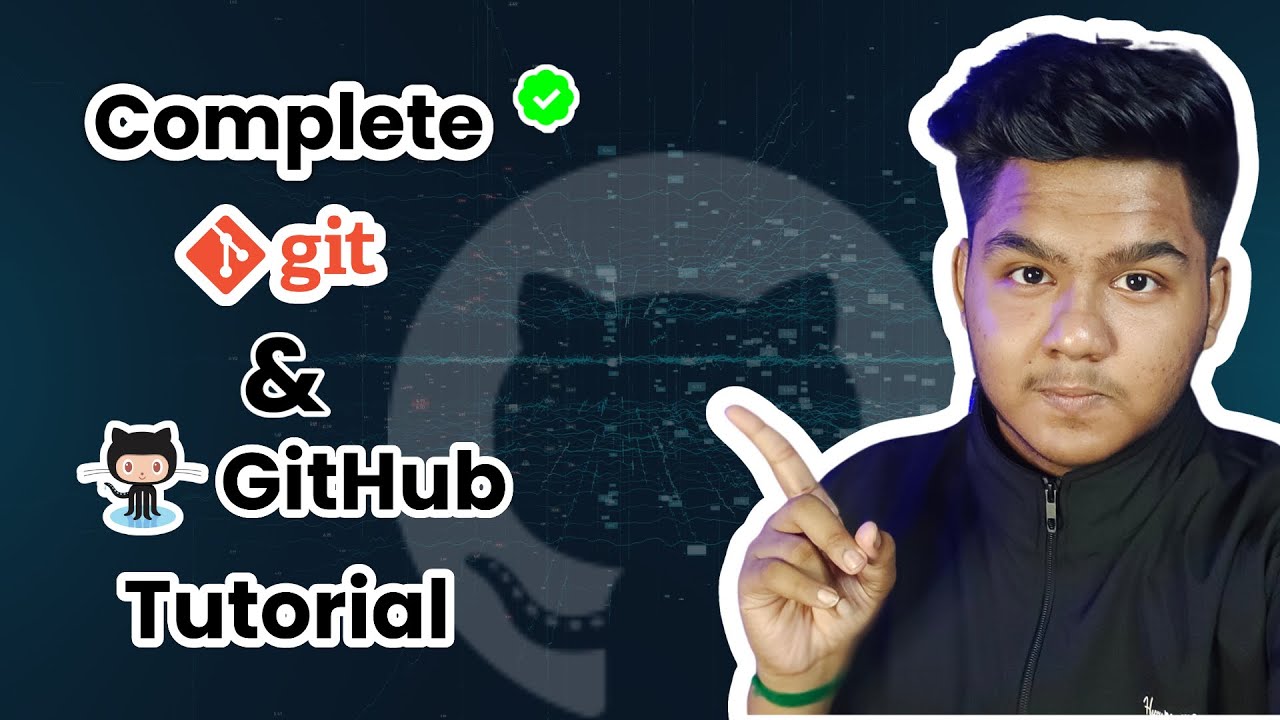 Complete Git & GitHub Tutorial 2022 ✅ | For Beginners