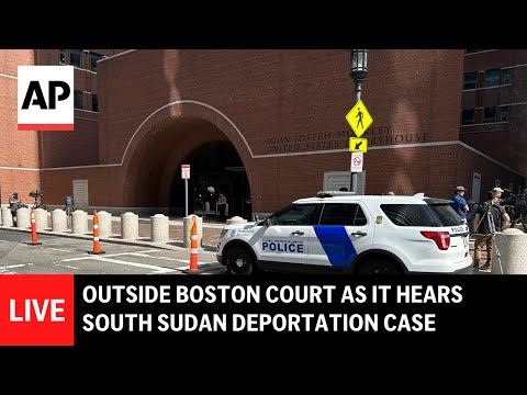 LIVE: Outside Boston court as it hears South Sudan deportation case