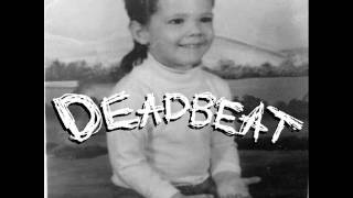 Deadbeat - Paperless Divorce (Full Stream)