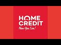 Home Credit Now You Can