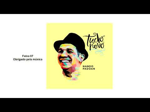 Obrigado Pela Música - Nando Padoan