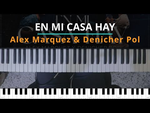 En Mi Casa Hay - Alex Marquez