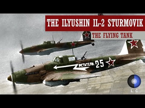 The History of the Ilyushin IL-2 Sturmovik │ The Flying Tank │ WW2 Plane History