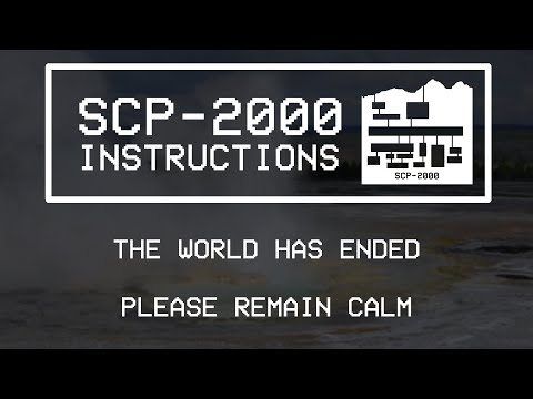 SCP-2000: Only you can save the world