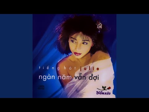 Tình yêu lạc lối (Atsui Sayonara) - Julie