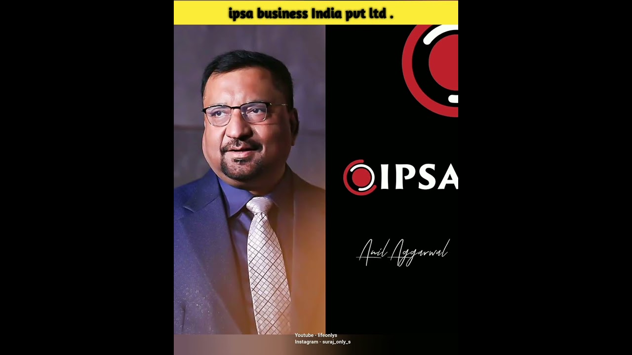 About Ipsa business India pvt ltd 🙉