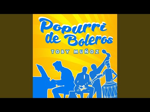 Popurri de boleros, Pt. 2