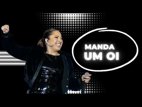 Mari Fernandez - Manda um oi aí pra eu ver (música nova)