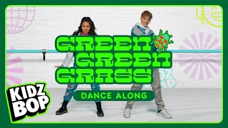 KIDZ BOP Kids - Green Green Grass (Dance Along)