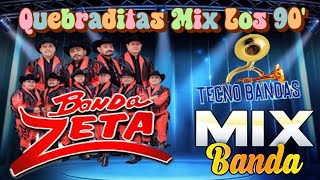 Banda zeta 💃20 Grandes exitos 🔥 Quebraditas Mix Los 90'