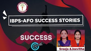 IBPS-AFO || Success Stories || Jeevitha & Sreeja ||