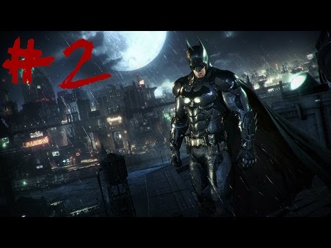 Batman: Arkham Knight Walkthrough PS4 Gameplay Part 2 - New Batsuit V8.03
