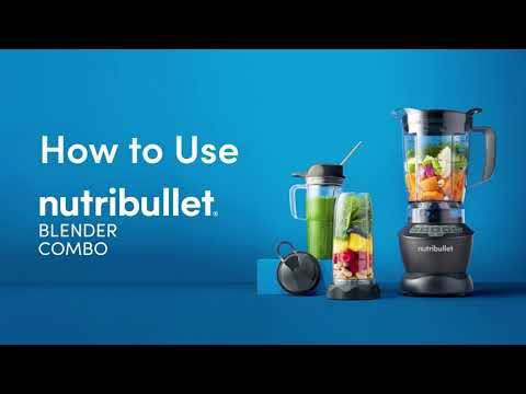 Nutribullet Blender Combo - How to Use