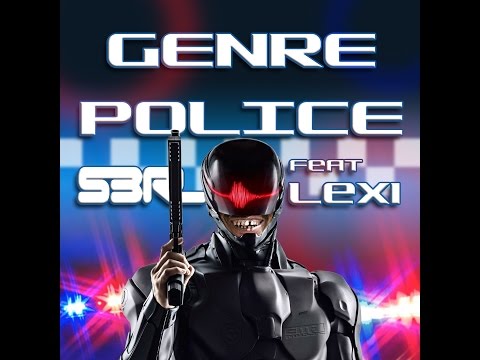 Genre Police - S3RL feat Lexi