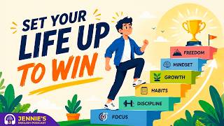 Set Your Life Up To Win | Jennie’s English Podcast | English & Chill with Jennie