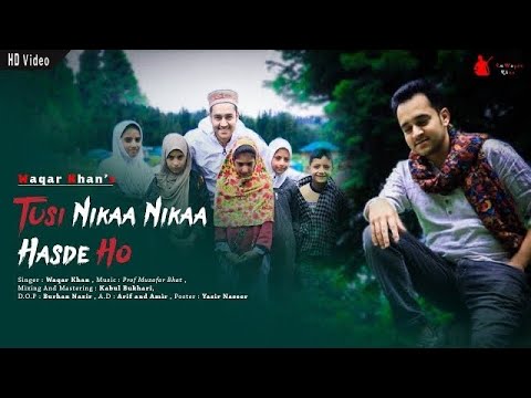Tusi Nikka Nikka Hasde Ho | Waqar Khan | Pahadi Song | Video Song 2020