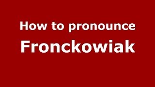 How to pronounce Fronckowiak