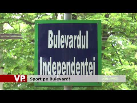 Sport pe Bulevard!