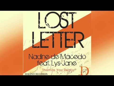 Nadine de Macedo feat. Lys-Jane - Lost Letter (Thomas You Remix) Preview