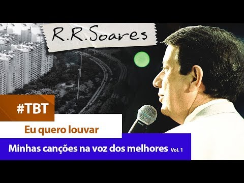 Robby - Eu quero louvar [ DVD MINHAS CANÇÕES NA VOZ DOS MELHORES VOL. 1 ]