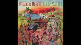 Weather Report - Black Market (1976) Full Album