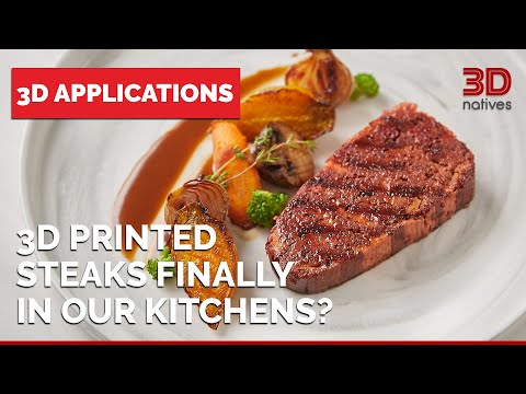3D printed steak: is the future of meat "meatless"?