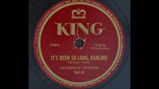 I Wonder Why You Said Goodbye  ~ Hawkshaw Hawkins (1946)