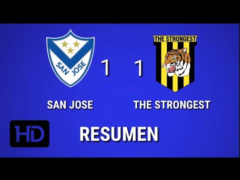 San José 1 The Strongest 1 Resumen en HD