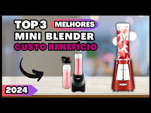 [ATUALIZADO] Melhores Mini Blender de 2024 - Mini Liquidificador Qual o Melhor? Oster/Philco/Mondial