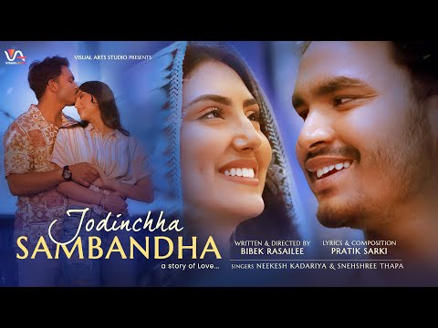 JODINCHHA SAMBANDHA |Official MV| Neekesh Kadariya | Snehshree| Anisha & Bikram | Visual Arts Studio